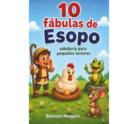 10 fábulas de Esopo sabiduría para pequeños lectores