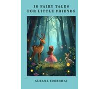 10 FAIRY TALES FOR LITTLE FRIENDS: (ENGLISH VERSION)