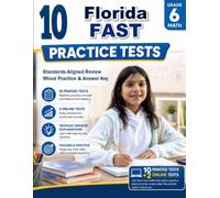 10 Florida FAST Grade 6 Math Practice Tests: Standards-Aligned Sunny, Steady Confidence for Florida Assessment of Student Thinking