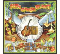 10 ft. Ganja Plant 10 Deadly Shots - Volume 3 (CD) Album