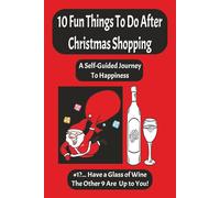 10 Fun Things to Do After Christmas Shopping: A Self-Guided Journey to Happiness