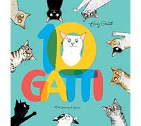 10 gatti. Ediz. a colori