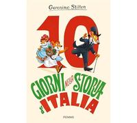 10 giorni nella storia d'Italia