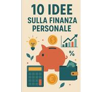 10 idee sulla finanza personale