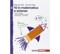 10 in matematica e scienze. Per la Scuola media (Vol. 2)