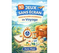 10 Jeux Sans Écran pour Occuper les Enfants en Voyage