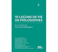 10 leçons de vie de philosophes
