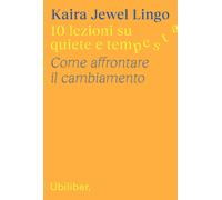 10 lezioni su quiete e tempesta. Come affrontare il cambiamento - Lingo Ka...