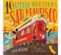 10 Little Monsters Visit San Francisco