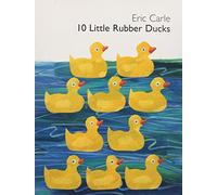 Eric Carle 10 Little Rubber Ducks (Copertina rigida)