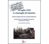 10 luglio 1943. La battaglia di Solarino