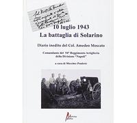 10 luglio 1943. La battaglia di Solarino
