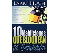 10 Maldiciones Que Bloquean La Bendicion / 10 Curses That Block the Blessing