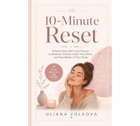 10-Minute Reset: A Simple Self-Care for Busy Women