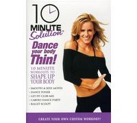 10 Minute Solution: Dance Your Body Thin