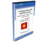 10-Minute Successful Self-Help Secrets: Destroying Negative Thinking Patterns Quickly and Easily Series 1 (A Self-Help PC DVD That Includes E books, Audio and Video With Powerpoint Presentation)