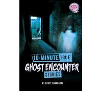 10-minute True Ghost Encounter Stories