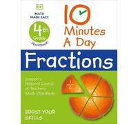 10 Minutes a Day Fractions, 4th Grade (Tascabile) DK 10-Minutes a Day