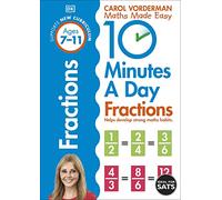10 Minutes a Day Fractions: Supports the National Curriculum, Helps Develop Strong Maths Skills