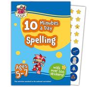 10 Minutes a Day Spelling for Ages 5-7 (with over 100 stickers)