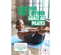 10 minutes par jour pour s'affiner grâce au pilate: 31555