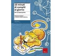 10 minuti di compiti al giorno. Per la classe prima