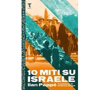 10 miti su Israele