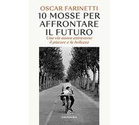 10 mosse per affrontare il futuro