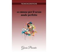 10 mosse per il sesso anale perfetto