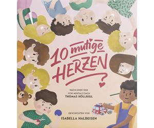 10 mutige Herzen. Geschichten für starke Kinder - [Effekt]