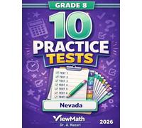 10 Nevada SBAC Grade 8 Math Practice Tests: The Ultimate Test Prep Collection with Answer Explanations