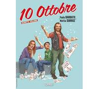 10 ottobre. Vol. 4
