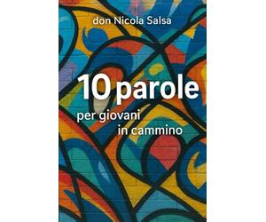 10 parole per giovani in cammino