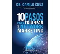 10 pasos para triunfar en el Network Marketing