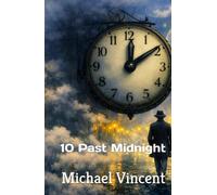 10 Past Midnight