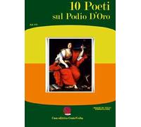 10 poeti sul podio d'oro