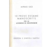 10 Prove d'esame manoscritte per la licenza di solfeggio