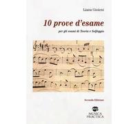 10 prove d'esame per gli esami di teoria e solfeggio