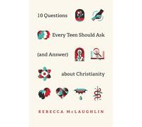 Rebecca McLaugh 10 Questions Every Teen Should Ask about Christian (Tascabile)