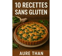 10 recettes sans gluten