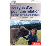 10 règles d'or pour une relation humain-bovin harmonieuse