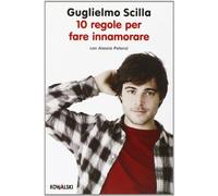 10 regole per fare innamorare