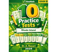 10 Rhode Island RICAS Grade 6 Math Practice Tests: The Ultimate Test Prep Collection with Answer Explanations