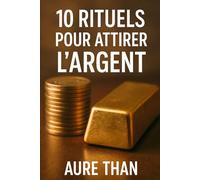10 rituels pour attirer l’argent