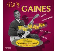 10" ✦ ROY GAINES ✦ ""Dee Dat Dee Dum Dum"" Superba compilation R&B Rockin' Bl...