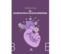 10. Salire in cima a un'alta montagna