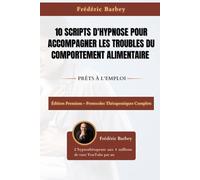 10 scripts d'hypnose pour accompagner les troubles du comportement alimentaire