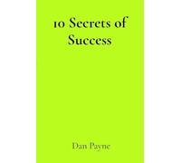 10 Secrets of Success