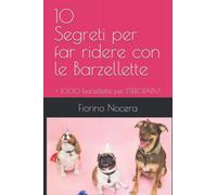 10 SEGRETI per far RIDERE con le BARZELLETTE: + 1000 barzellette per ESERCITARVI