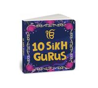10 Sikh Gurus: Enlightening Tales of Ten Sikh Gurus for Kids